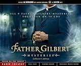 Father Gilbert Mysteries Collector's Edition (Radio Theatre)