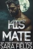 His Mate: A Dark Wolf Shifter Romance