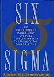 Six Sigma: The Breakthrough Management Strategy Revolutionizing the World's Top Corporations