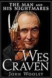 Wes Craven: The Man and his Nightmares