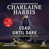 Dead Until Dark: Sookie Stackhouse Southern Vampire Mystery #1