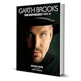 Garth Brooks The Anthology Part IV