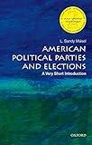 American Political Parties and Elections: A Very Short Introduction