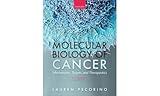 Molecular Biology of Cancer: Mechanisms, Targets, and Therapeutics