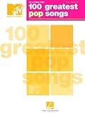 Selections from MTV's 100 Greatest Pop Songs Piano, Vocal and Guitar Chords