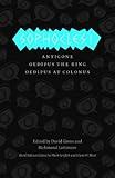 Sophocles I: The Theban Plays: Antigone, Oedipus the King, Oedipus at Colonus (The Complete Greek Tragedies)
