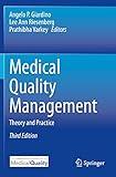 Medical Quality Management: Theory and Practice