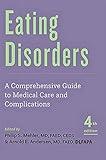 Eating Disorders: A Comprehensive Guide to Medical Care and Complications
