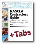NASCLA Contractors Guide to Business, Law & Project Management Basic, 14th Edition, Tabs Bundle