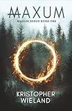 Maxum (Maxum Series Book One)