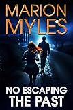 No Escaping the Past (Mia and Roman Psychic Suspense Series Book 2)