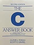 The C Answer Book: Solutions to the Exercises in 'The C Programming Language,' Second Edition