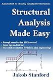 Structural Analysis Made Easy: A practice book for calculating statically determined systems