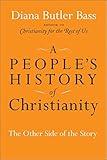 A People's History of Christianity: The Other Side of the Story