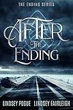 After The Ending (The Ending Series, #1): A Post-Apocalyptic Romance