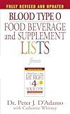 Blood Type O Food, Beverage and Supplement Lists (Eat Right 4 Your Type)