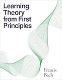 Learning Theory from First Principles (Adaptive Computation and Machine Learning series)