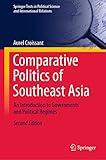 Comparative Politics of Southeast Asia: An Introduction to Governments and Political Regimes (Springer Texts in Political Science and International Relations)