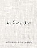 The Sunday Reset: A Simple 3-Month Guided Reset that teaches EFT and Mirror Work to Manifest Your Dream Life