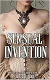 Sensual Invention: Victorian Medical Erotica Short Story (Victorian Medical Erotica Series)