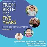 Mary Sheridan's from Birth to Five Years (5th Edition): Children's Developmental Progress