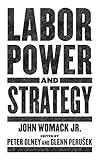Labor Power and Strategy