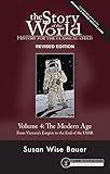 Story of the World, Vol. 4 Revised Edition: History for the Classical Child: The Modern Age (Second Edition, Revised) (Story of the World)