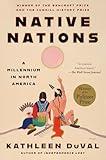 Native Nations: A Millennium in North America