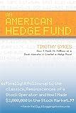 An American Hedge Fund: How I Made $2 Million as a Stock Operator & Created a Hedge Fund