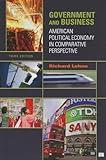 Government and Business: American Political Economy in Comparative Perspective