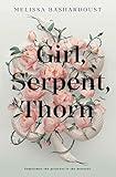 Girl, Serpent, Thorn