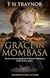 Grace in Mombasa: Inspirational Christian Fiction (Moving Closer Book 2)
