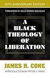 A Black Theology of Liberation: 50th Anniversary Edition