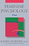 Feminine Psychology (Norton Library (Paperback))