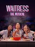 Waitress: The Musical