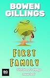 First Family: A Humorous Satire of Adam and Eve, and Life After Eden
