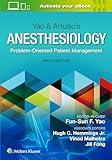 Yao & Artusio’s Anesthesiology: Problem-Oriented Patient Management