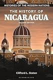 The History of Nicaragua (Histories of the Modern Nations)