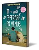 Te esperaré en Venus / See You on Venus (Spanish Edition)