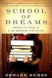 School of Dreams: Making the Grade at a Top American High School
