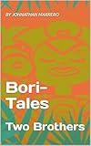 Bori-Tales: Two Brothers