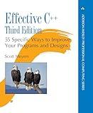 Effective C++: 55 Specific Ways to Improve Your Programs and Designs (Addison-Wesley Professional Computing Series)