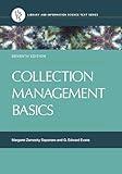 Collection Management Basics (Library and Information Science Text Series)