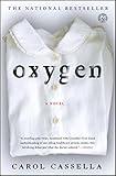 Oxygen: A Novel