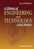 A History of Engineering and Technology: Artful Methods