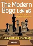 The Modern Bogo 1.d4 e6: A Complete Guide for Black