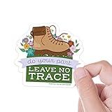 Leave No Trace Hiking & Outdoors Sticker, Cute Environment Nature Vinyl Decal for Hydroflask, Laptop. Pacific Northwest Bumper Stickers