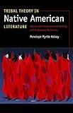 Tribal Theory in Native American Literature: Dakota and Haudenosaunee Writing and Indigenous Worldviews
