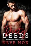 Dirty Deeds: 6 Dark Erotic Thriller Stories