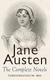 Jane Austen: The Complete Novels (The Greatest Novelists of All Time – Book 6)